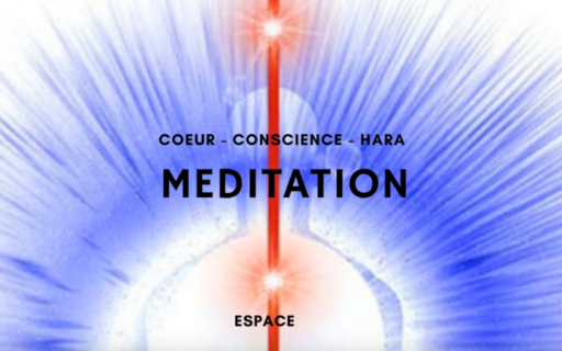 Méditation : cœur | conscience | hara