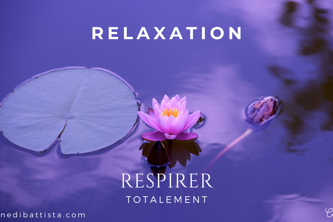 Respirer : totalement