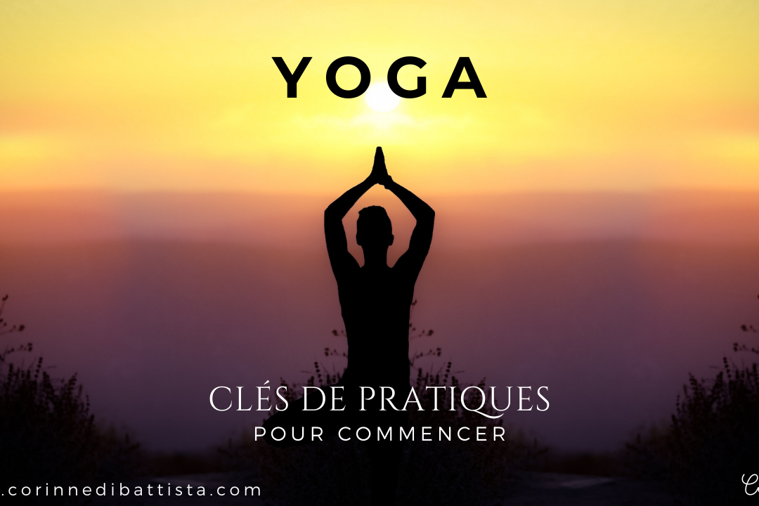 Clés de pratiques pour commencer et pratiquer