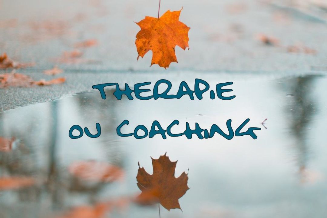 Thérapie ou coaching ?