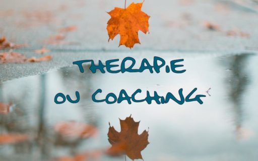  Thérapie ou coaching ?